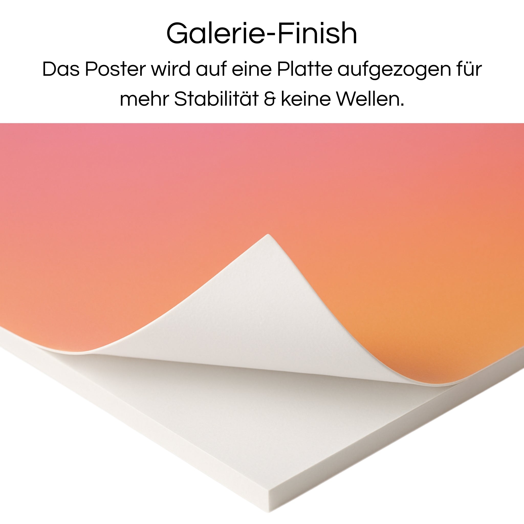 Galerie Finish für Poster Set (garantiert Wellenfrei & höhere Stabilität)
